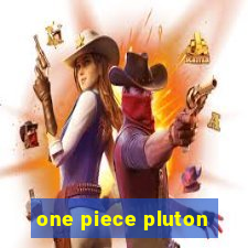 one piece pluton